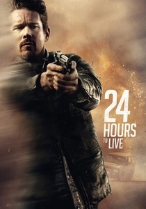24 Hours to Live (2017)