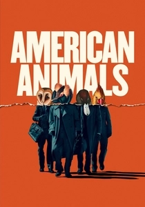 American Animals (2018)