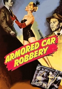 The Armored Car Robbery (1950)