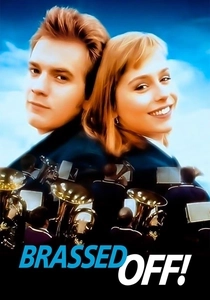 Brassed Off (1996)