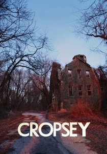 Cropsey (2009)