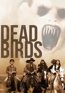 Dead Birds (2004)