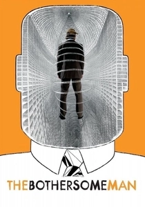 The Bothersome Man (2006)