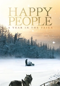 Happy People: A Year in the Taiga (2010)
