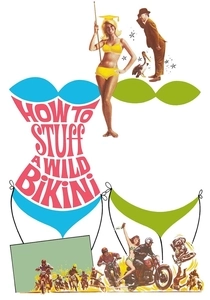 How to Stuff a Wild Bikini (1965)