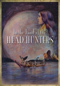 In the Land of the Head Hunters (1914)