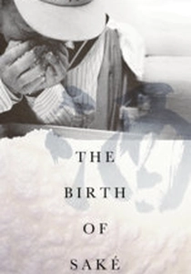 The Birth of Saké (2015)