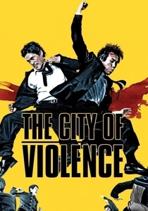 The City of Violence (2006)