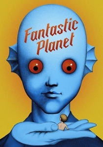 Fantastic Planet (1973)