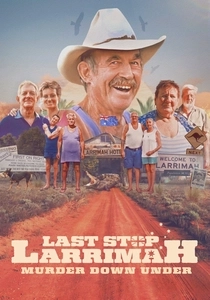 Last Stop Larrimah (2023)