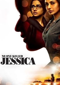 No One Killed Jessica (2011)