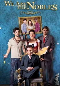 Nosotros los Nobles (2013)