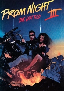 Prom Night III: The Last Kiss (1990)