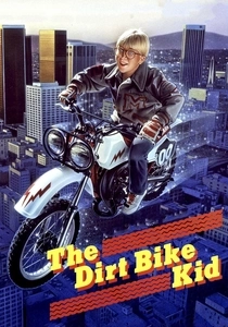 The Dirt Bike Kid (1985)