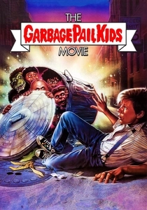 The Garbage Pail Kids Movie (1987)