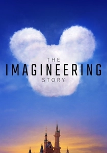 The Imagineering Story (2019)