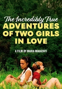 The Incredibly True Adventure of Two Girls in Love (1995)
