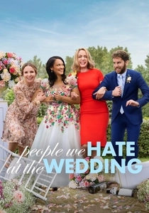 The People We Hate at the Wedding (2022)