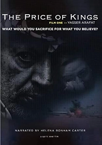 The Price of Kings: Yasser Arafat (2012)