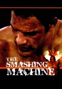 The Smashing Machine (2002)