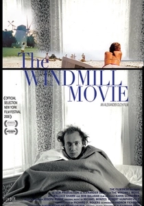 The Windmill Movie (2008)
