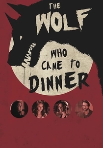 The Wolf Who Came to Dinner (2015)