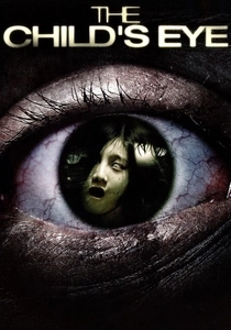 The Child's Eye (2010)