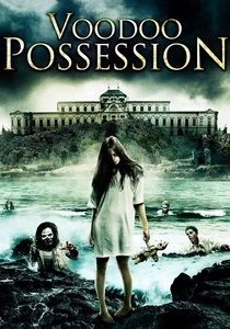 Voodoo Possession (2014)