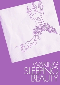 Waking Sleeping Beauty (2009)