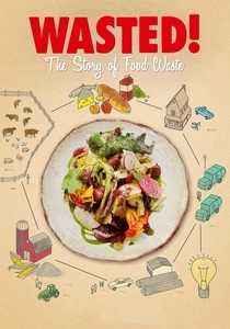 Wasted! The Story of Food Waste (2017)