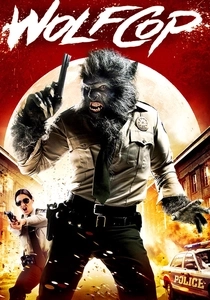 WolfCop (2014)