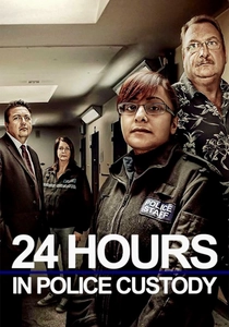 24 Hours in Police Custody (2014)