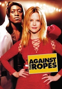 Against the Ropes (2004)