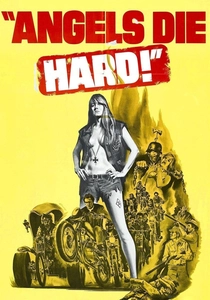 Angels Die Hard (1970)