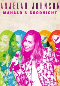 Anjelah Johnson: Mahalo & Goodnight (2017)