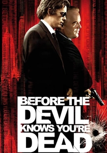 Before the Devil Knows You're Dead (2007)