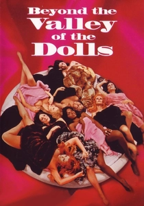 Beyond the Valley of the Dolls (1970)