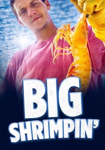 Big Shrimpin' (2011)