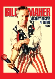 Bill Maher: Victory Begins at Home (2003)