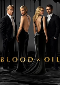 Blood & Oil (2015)