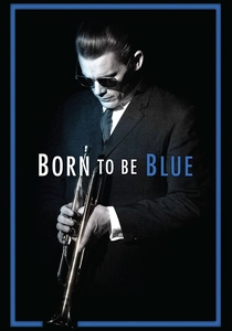 Born to Be Blue (2015)