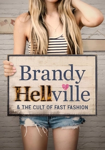 Brandy Hellville & the Cult of Fast Fashion (2024)