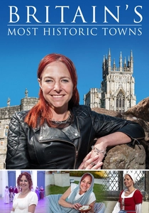 Britain's Most Historic Towns (2018)