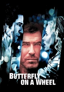 Butterfly on a Wheel (2007)