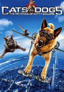 Cats & Dogs: The Revenge of Kitty Galore (2010)