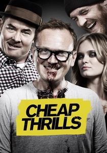 Cheap Thrills (2013)