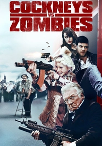 Cockneys vs Zombies (2012)