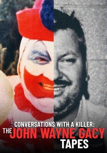 Conversations with a Killer: The John Wayne Gacy Tapes (2022)