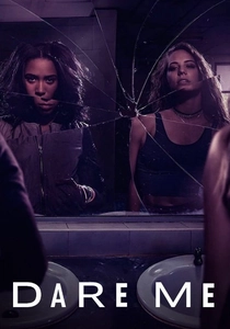 Dare Me (2019)