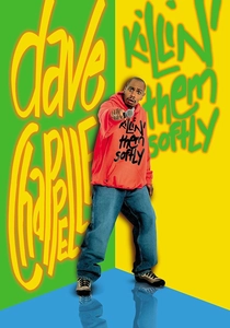 Dave Chappelle: Killin' Them Softly (2000)